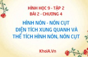 Công thức tính diện tích xung quanh hình nón, nón cụt và công thức tích thể tích hình nón, nón cụt - Hình học 9 bài 2 tập 2 chương 4